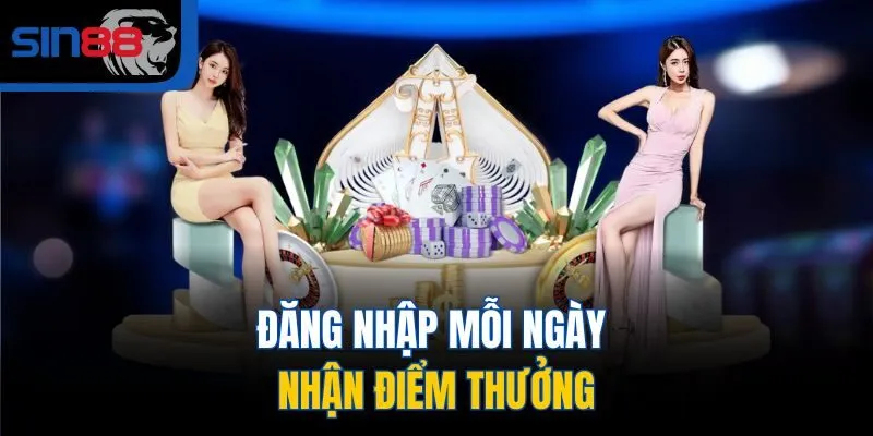 Đăng nhập mỗi ngày nhận điểm thưởng