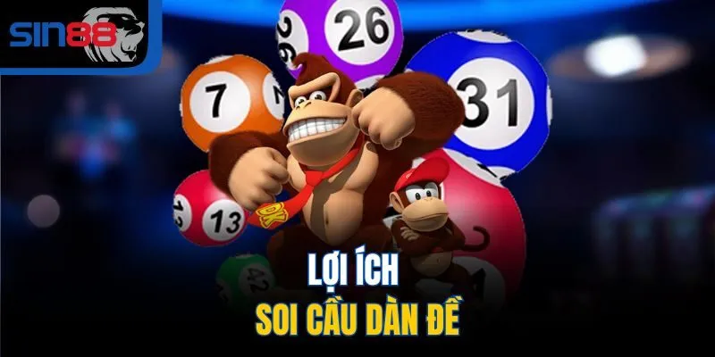 Lợi ích soi cầu dàn đề