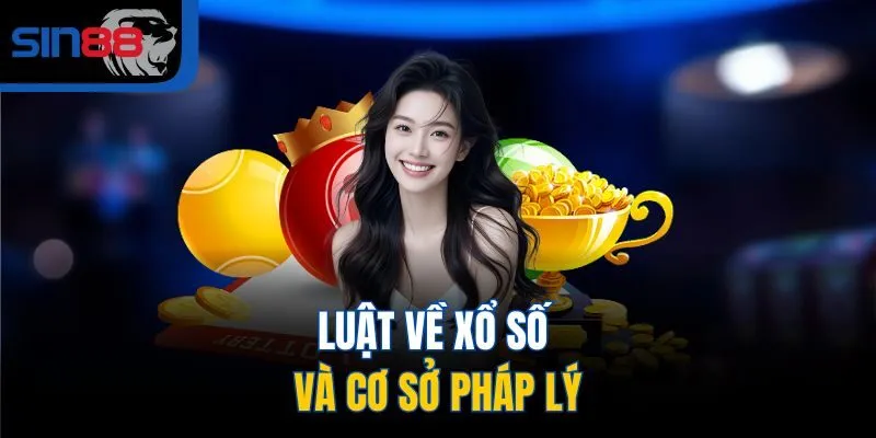 Luật về xổ số và cơ sở pháp lý